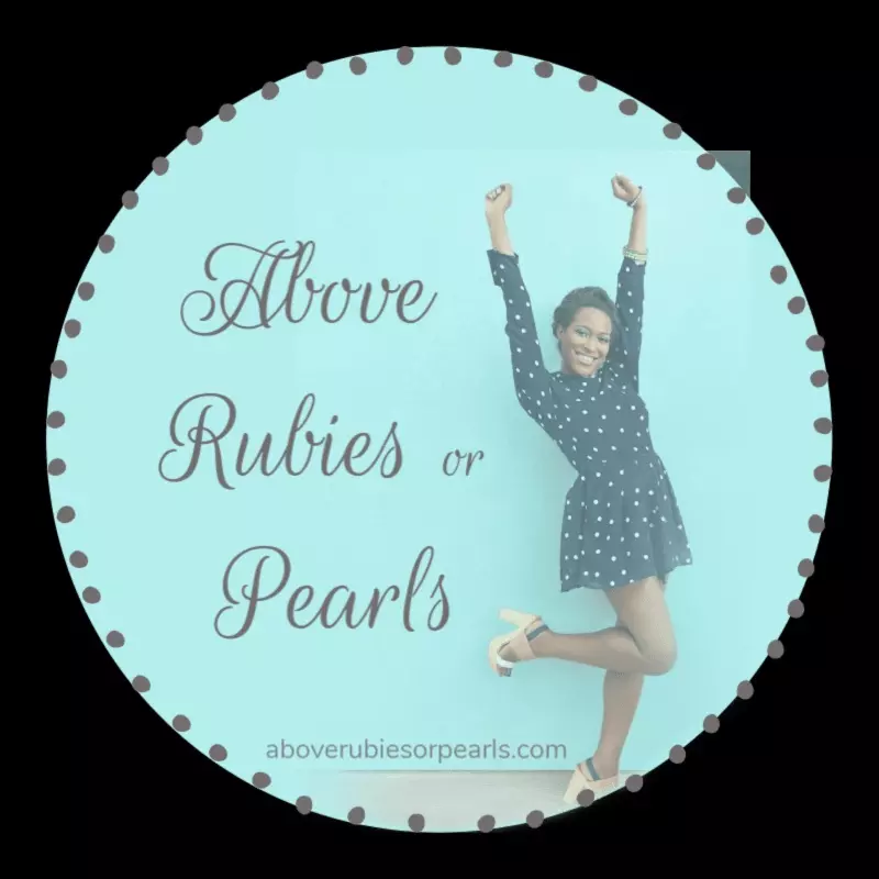 Above Rubies or Pearls