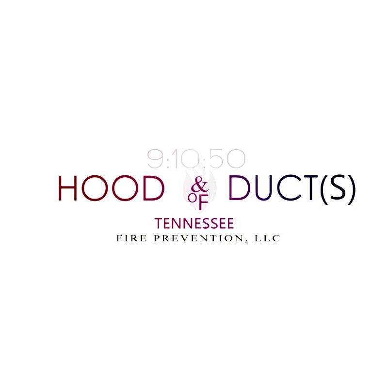Hood &amp; Ducts of Tennessee Fire Prevention
