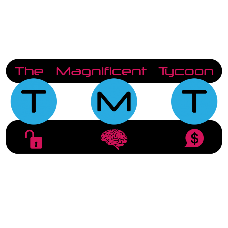 The Magnificent Tycoon